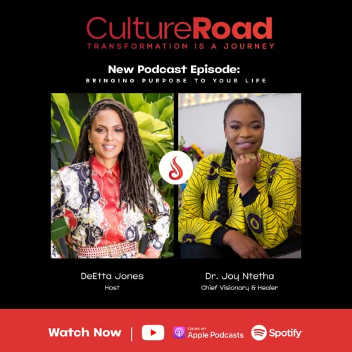 CultureRoad Podcast Episode 11: Bringing purpose to your life Featuring Dr.Joy