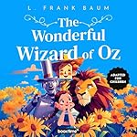 Cover of The Wonderful Wizard of Oz: Adapted for Children