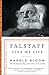 Falstaff: Give Me Life (Shakespeare's Personalities)