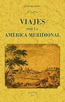 Viajes por la América Meridional (2T1V) 8490016801 Book Cover