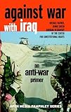 Against War with Iraq: An Anti-War Primer