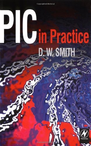 PIC in Practice: An Introduction to the PIC Microcontroller