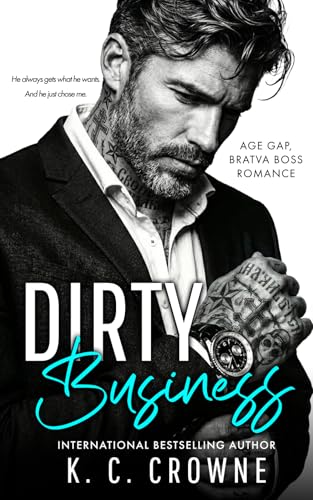 Dirty Business: A Billionaire Workplace Romance (Silver Fox Daddies)
