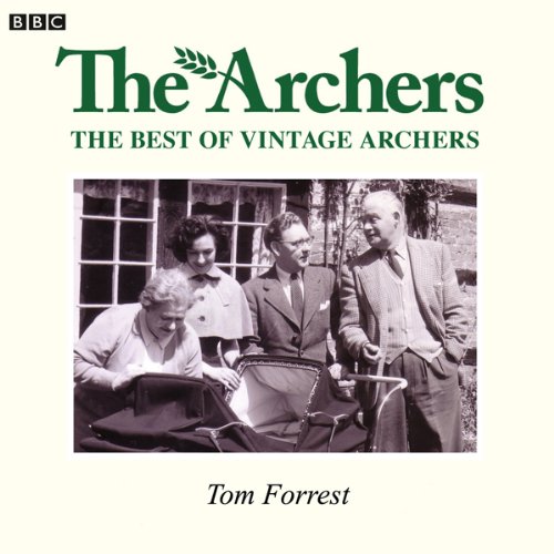 Vintage Archers: Tom Forrest by Various | Free Audiobook