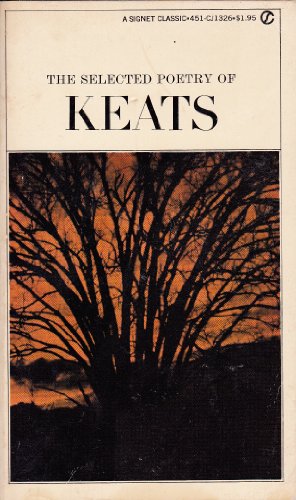Keats, the Selected Poetry of 0451515684 Book Cover