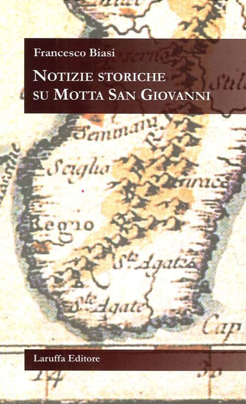  Notizie storiche su Motta San Giovanni