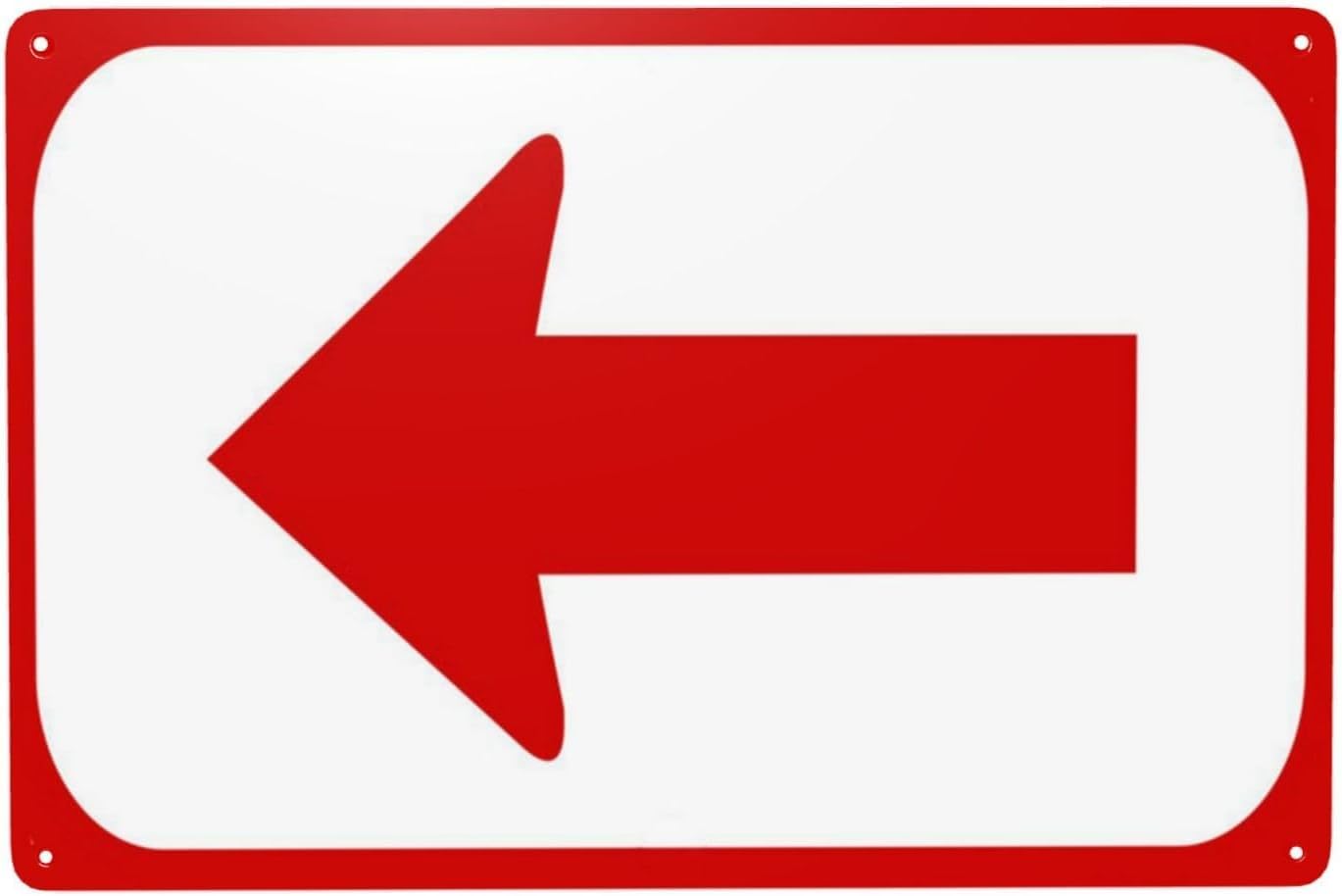 Left Side Red Arrow Rust Free Aluminum Sign - Security Warning Decor with Pre-Drilled Holes for Street Business, Warehouse - 12x16 Inch​