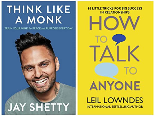 Think Like a Monk: The secret of how to harness the power of positivity and be happy now & How to Talk to Anyone: 92 Little Tricks for Big Success in Relationships
