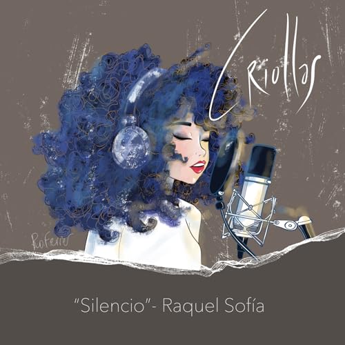 Criollas & Raquel Sofía