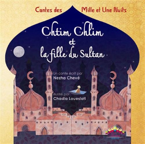 CHTIM CHLIM ET LA FILLE DU SULTAN