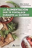  La alimentación que te fortalece durante la quimio