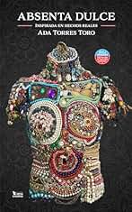 Absenta dulce: Inspirada en hechos reales