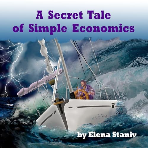 A Secret Tale of Simple Economics by Elena Staniv episode artwork