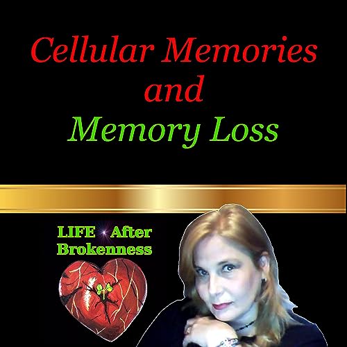 Page de couverture de Cellular Memories and Memory Loss