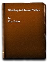 Shootup in Cleaver Valley 0214201783 Book Cover