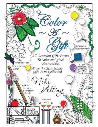 Color A Gift: All Occasion Gift-Poems To Color and Give