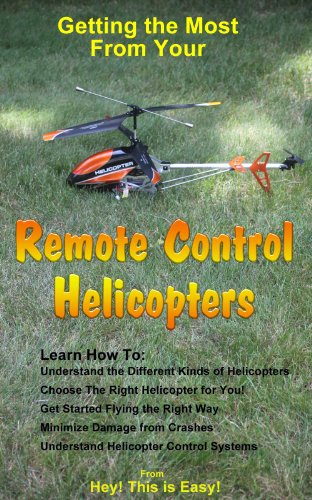 Remote Control Helicopters (Hey! This is Easy! Book 10) (English Edition)