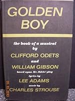 Golden Boy, the Book of a Musical B000R0E5AE Book Cover