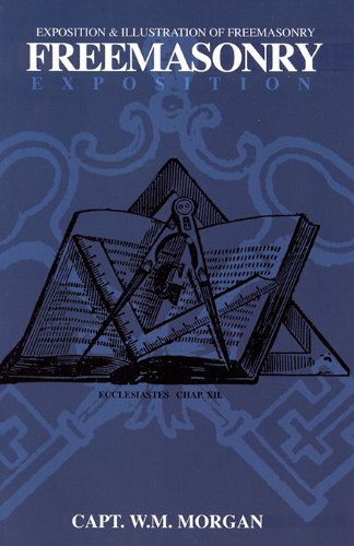 Freemasonry Exposition: Exposition & Illustrati... 1881316939 Book Cover