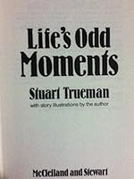 Life's Odd Moments 0771085990 Book Cover