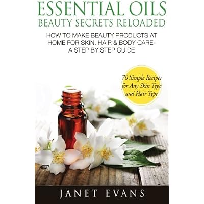 Essential Oils Beauty Secrets Reloaded