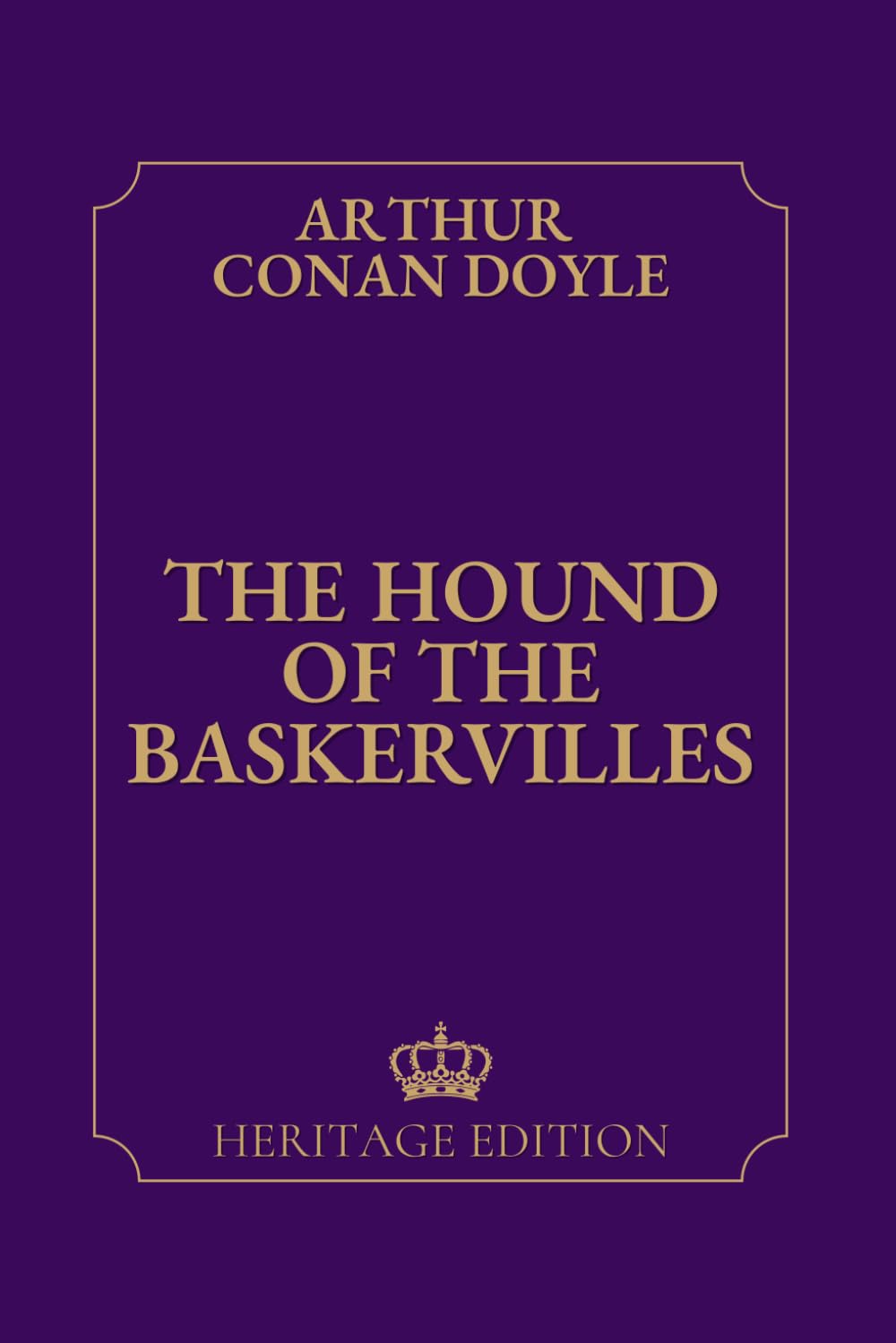 The Hound of the Baskervilles | Original Text Heritage Edition