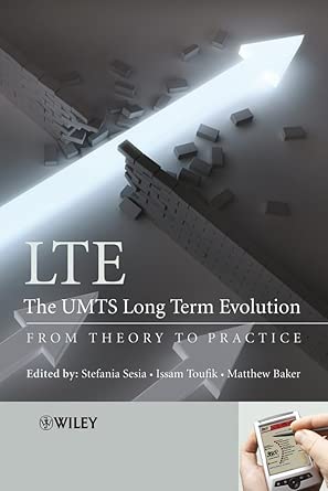LTE, The UMTS Long Term Evolution: From Theory to Practice book cover