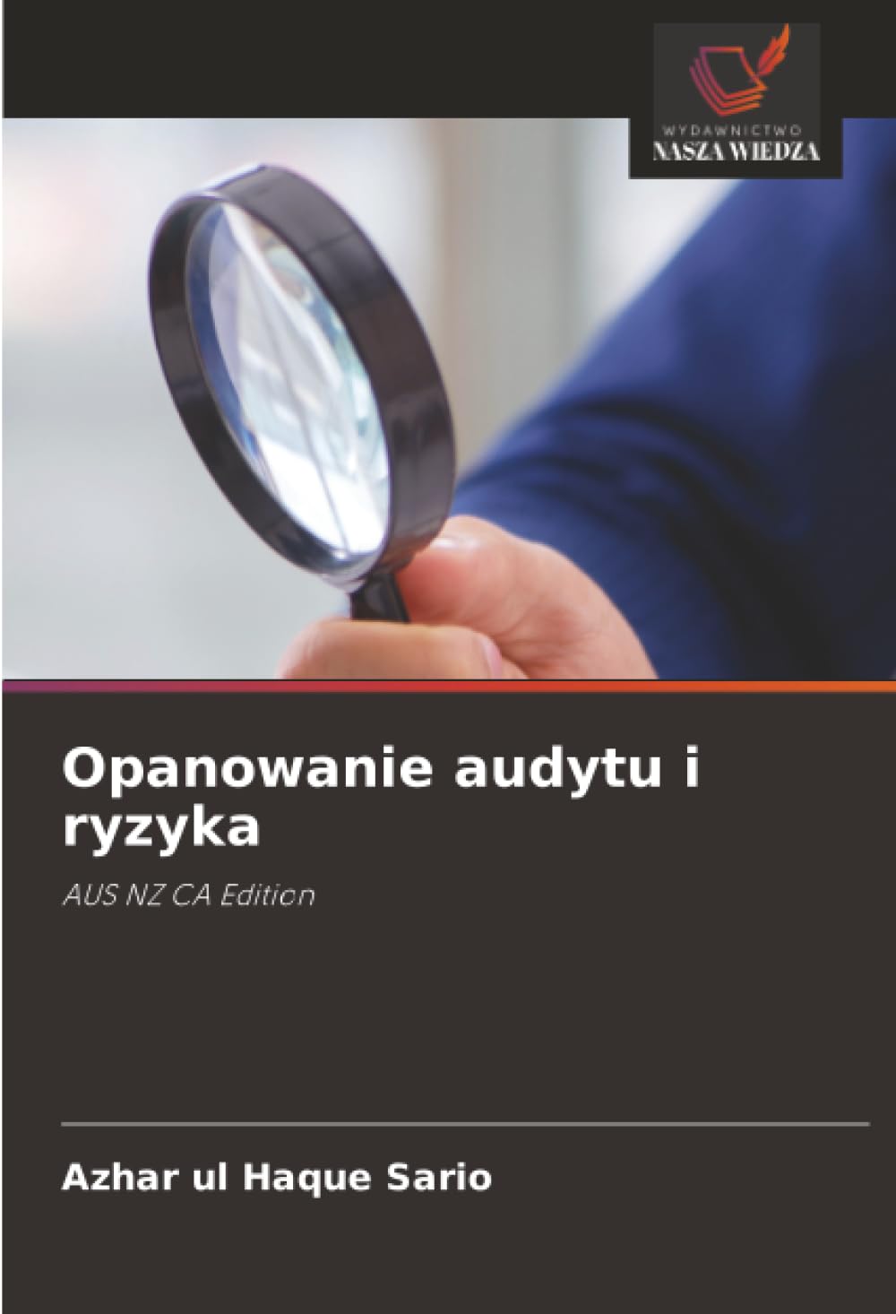 Opanowanie audytu i ryzyka: AUS NZ CA Edition
