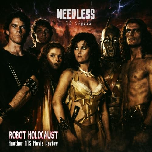 Robot Holocaust: Another NTS Movie Review