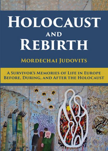 Buy Holocaust & Rebirth: A Survivor's Memories of Life in Europe Before ...