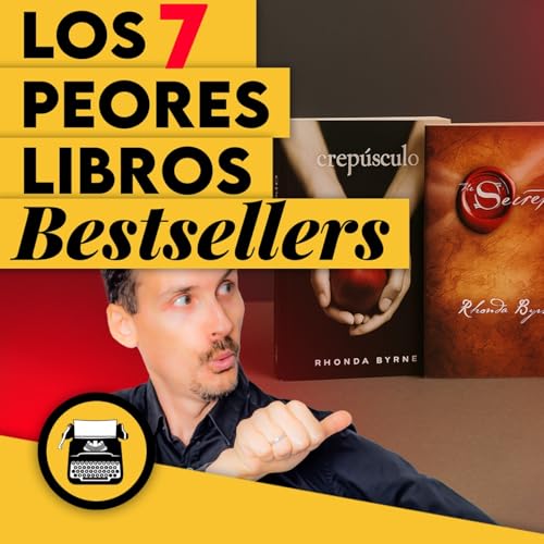 『❌ Los 7 PEORES LIBROS bestsellers』のカバーアート