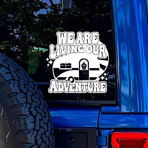 We are Living Our Adventure - Vinyl Decal Bumper Sticker for Car, Wall, Window, Outdoors, Hiking, Nature, Camping, Travel, Road Trip, Explore, Van Life, Backpacking, Off Road (White)