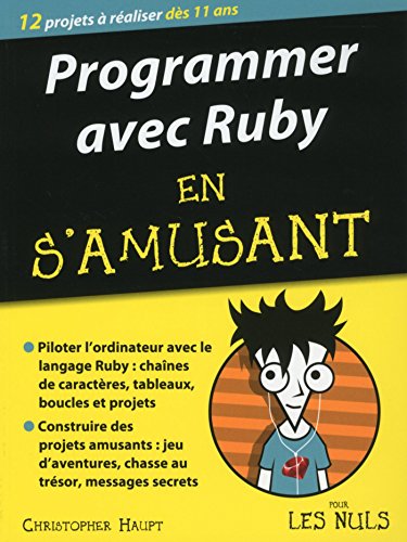 livre Programmer en s'amusant avec Ruby Pour les Nuls (MEGAPOCHE NULS)