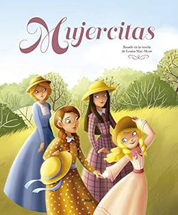 Amazon.com: Mujercitas (COFRE ENCANTADO) (Spanish Edition) eBook: Alcott, Louisa May, Azpiri, Lorena, Blanch, Teresa: Kindle Store