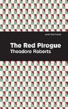  The Red Pirogue (Mint Editions (Grand Adventures))