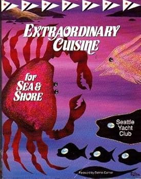 Paperback Extraordinary Cuisine for Sea and Shore Book
