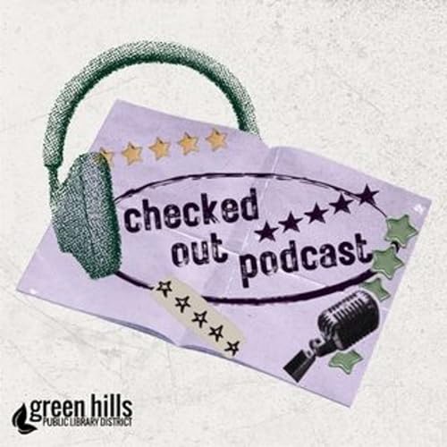 Checked Out with Green Hills Public Library District cover art