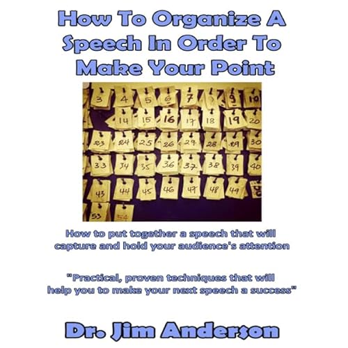 Couverture de How to Organize a Speech in Order to Make Your Point