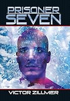 Prisoner Seven 1514400235 Book Cover