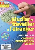  Les Dossiers : Étudier et travailler a l\'étranger