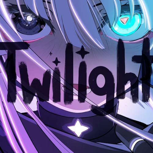 Twilight -TVアニメ『
