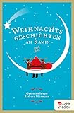  Weihnachtsgeschichten am Kamin 32