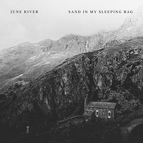 Sand in My Sleeping Bag June River Digital Music