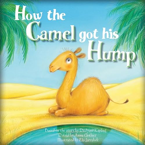 How the Camel Got His Hump (Square Paperback Storybooks)