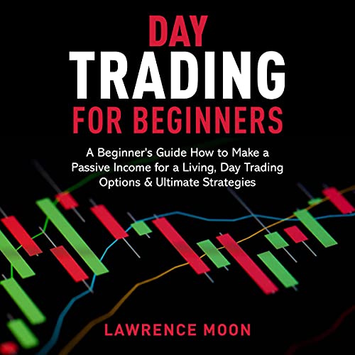 Day Trading for Beginners by Lawrence Moon episode artwork