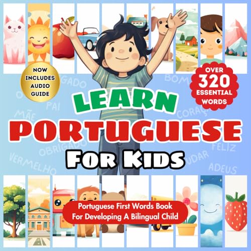 Learn Portuguese For Kids: Bilingual Portuguese-English Book with...