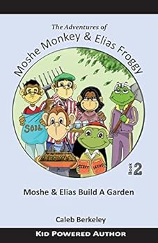 Paperback Moshe and Elias Build A Garden Book