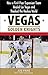 Produktbild Vegas Golden Knights: How a First-Year Expansion Team Healed Las Vegas and Shocked the Hockey World