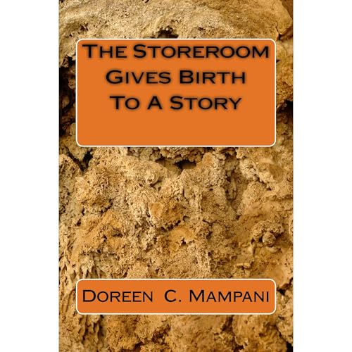 The Storeroom Gives Birth To A Story by Doreen Mampani episode artwork