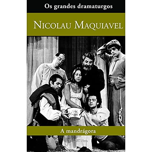 A mandrágora: 3, do autor Nicolau Maquiavel